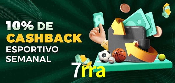 10% de bônus de cashback na 7rra